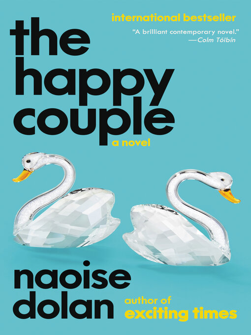 Title details for The Happy Couple by Naoise Dolan - Wait list